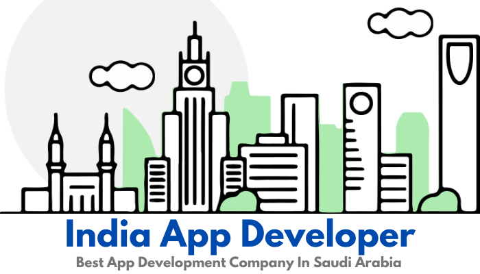 india-app-developer-best-app-development-company-saudi-arabia